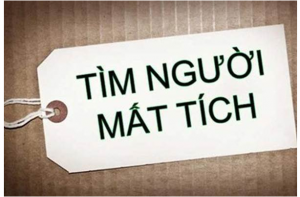Tuyên bố mất tích là gì? Trình tự, thủ tục để tuyên bố một người mất tích?
